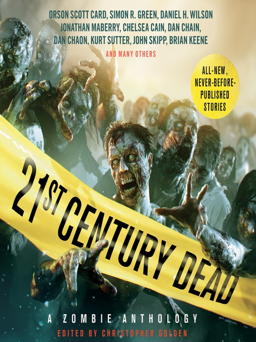Title details for 21st Century Dead by Christopher Golden - Wait list